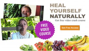 Heal yourself naturally free video course